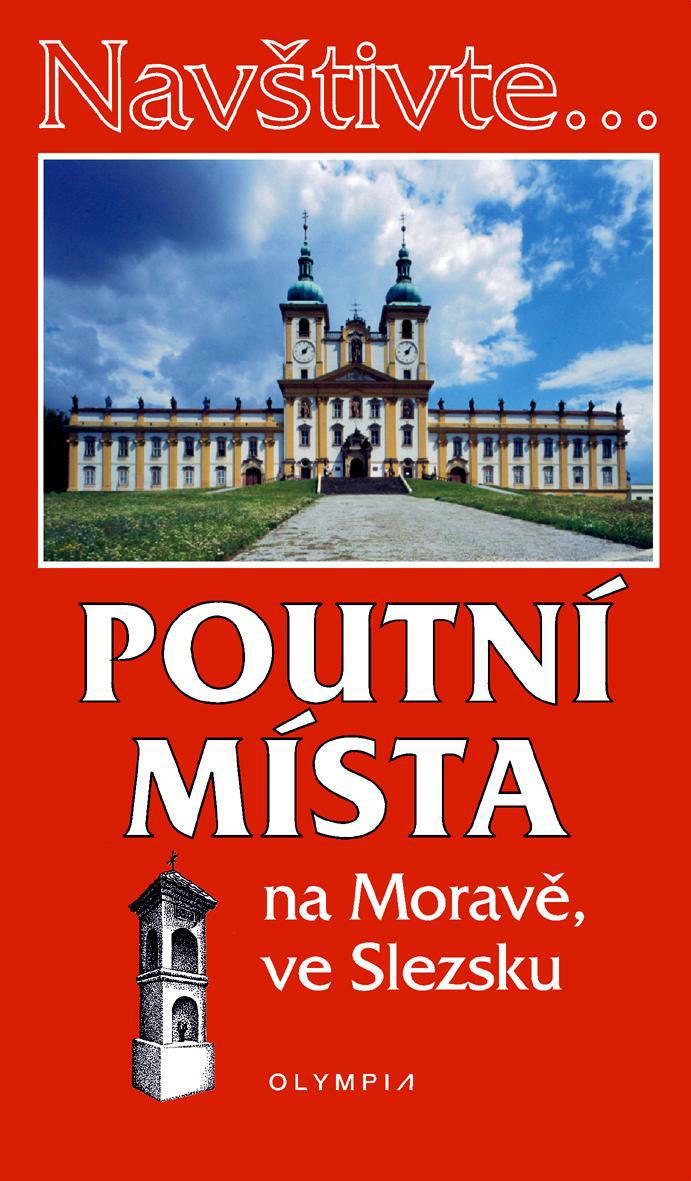 Poutní místa na Moravě a ve Slezsku